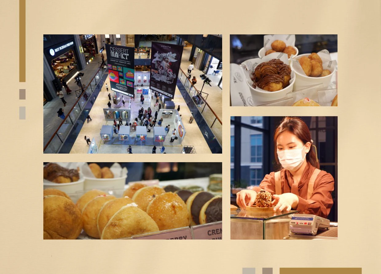 INDULGE IN SWEET TREATS AT THE DESSERT MARKT IN ASHTA DISTRICT 8 JAKARTA